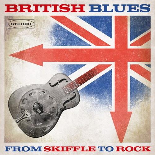British Blues From Skiffle to Rock (2023)