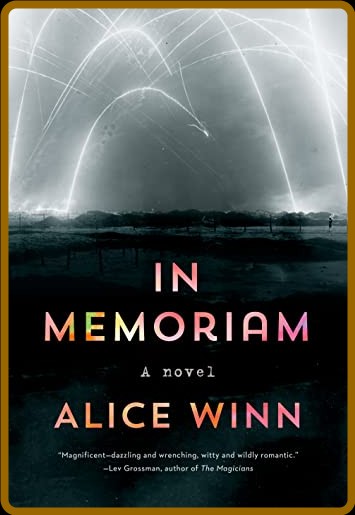 In Memoriam  A novel - Alice Winn 