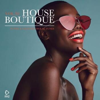 VA - House Boutique Vol. 30: Funky & Uplifting House Tunes (2023) MP3