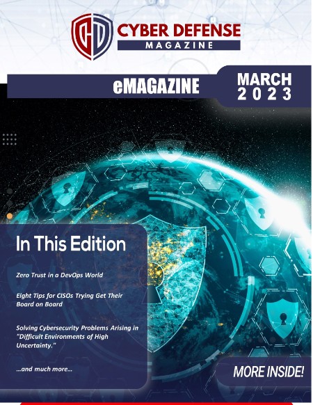 Cyber Defense Magazine - March 2023