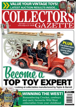 Collectors Gazette - Issue 469, April  2023