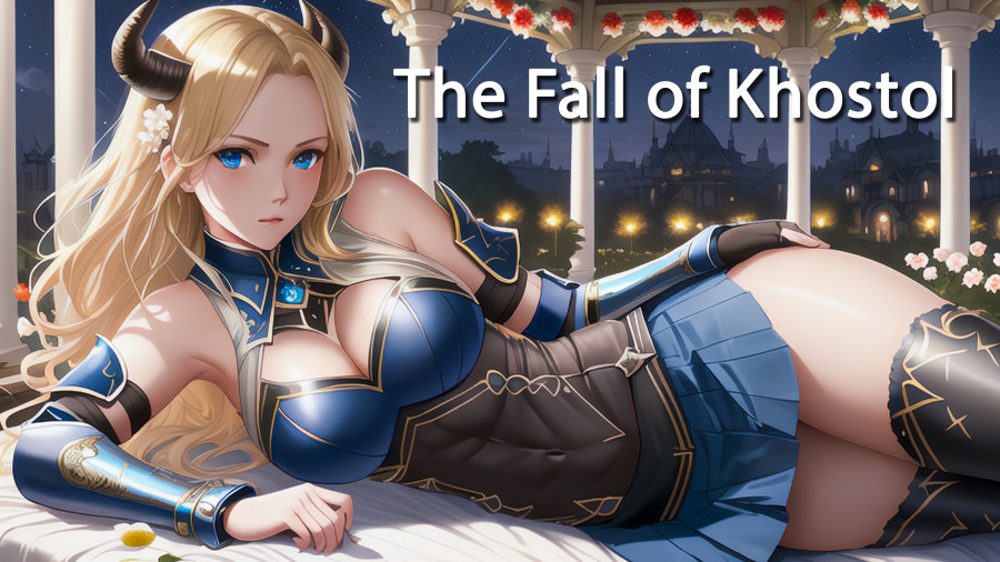 The Fall of Khostol - Version 0.1.5 by FishSyrup