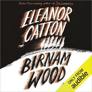 Birnam Wood A Novel [Audiobook]