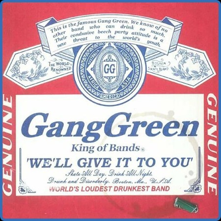 Gang Green - We'll Give It to You (2023)