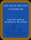 Linda West Eckhardt-The High-Protein Cookbook  More than 150 healthy  F674f29b6e291a142680102a93175cbb