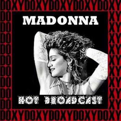 Madonna - Hot Broadcast (Doxy Collection, Remastered, Live) (2016) MP3