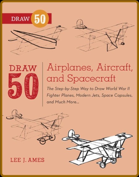 Draw 50 Airplanes, Aircraft, and Spacecraft  5500480ea56b7699e53d4ad733faacd1