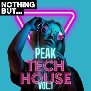 Nothing But... Peak Tech House Vol. 01 (2023)