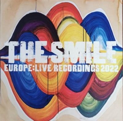 The Smile - Europe Live Recordings 2022 (2023)