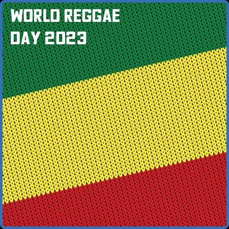 Various Artists - World Reggae Day (2023)