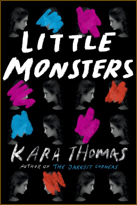 Little Monsters by Kara Thomas  Cfb96baee2cb895776af97f6d7035825