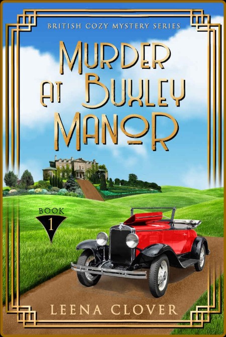 Murder at Buxley Manor by Leena Clover  Fc362a0344229cca60a35df80c399363