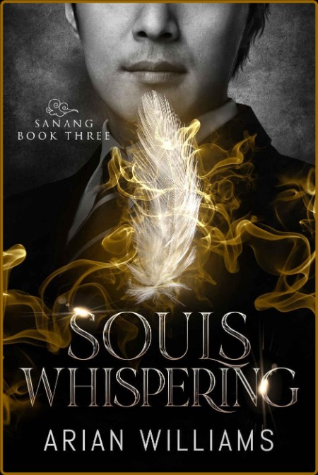 Souls Whispering by Arian Williams  684de82c7332dc019ae1d2363c897da3