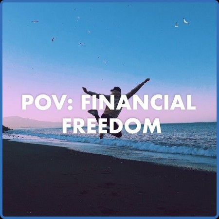 Various Artists - pov  financial freedom (2023)