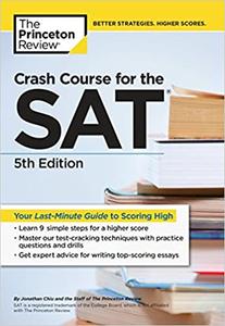 Crash Course for the SAT, 5th Edition Your Last-Minute Guide to Scoring High  Ed 5