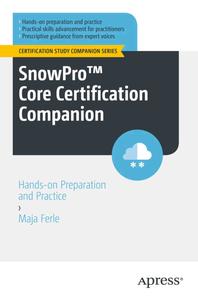 SnowPro™ Core Certification Companion Hands-on Preparation and Practice (True EPUB)
