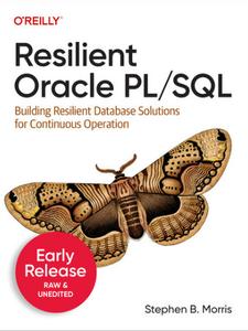 Resilient Oracle PLSQL (3rd Early Release)