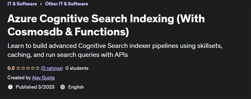 Azure Cognitive Search Indexing (With Cosmosdb & Functions)
