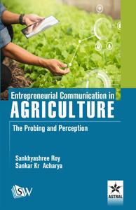 Entrepreneurial Communication in Agriculture The Probing and Perception
