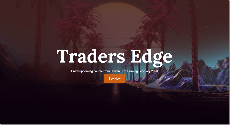 Steven Dux – Traders Edge 2023