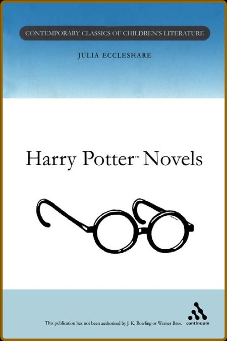 Guide to the Harry Potter Novels (Contemporary Classics in Children's Literature)