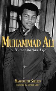 Muhammad Ali A Humanitarian Life