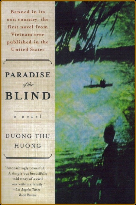 Paradise of the Blind  A novel