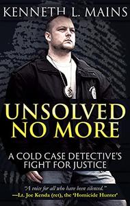 Unsolved No More A Cold Case Detective's Fight For Justice