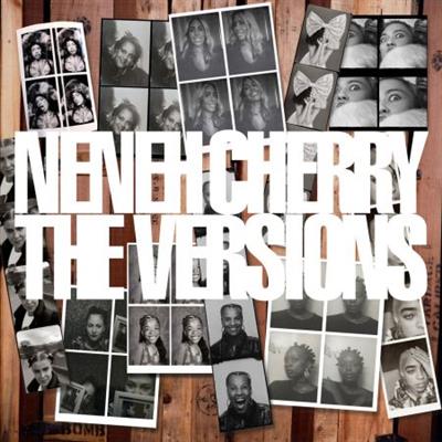 Neneh Cherry - The Versions (2022)  [CD-Rip]