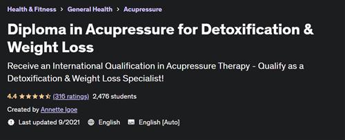 Diploma In Acupressure For Detoxification & Weight Loss