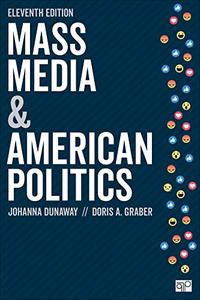 Mass Media and American Politics, 11th Edition