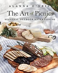 The Art of Picnics Seasonal Outdoor Entertaining