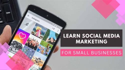 Learn Social Media Marketing For small businesses –  Download Free