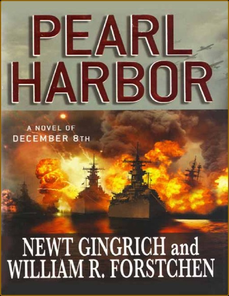 Pearl Harbor- A novel of December 8th  0957c570eb9ec439673f5bfc5fec8b67