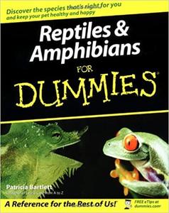 Reptiles and Amphibians For Dummies