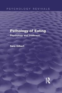Pathology of eating  psychology and treatment