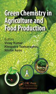 Green Chemistry in Agriculture and Food Production