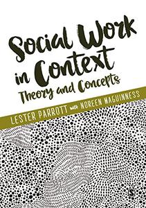Social Work in Context Theory and Concepts
