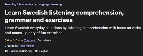 Learn Swedish listening comprehension, grammar and exercises