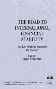 The Road to International Financial Stability Are Key Financial Standards the Answer