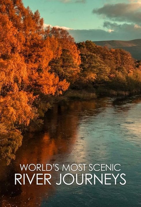 Najpiękniejsze rzeki świata / World's Most Scenic River Journeys (2022) [SEZON 2] PL.1080i.HDTV.H264-B89 | POLSKI LEKTOR