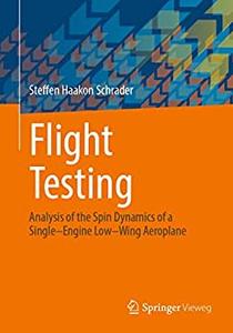 Flight Testing Analysis of the Spin Dynamics of a Single-Engine Low-Wing Aeroplane