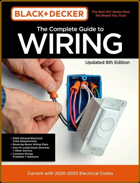 The Complete Guide to Wiring, 8th Edition (Black & Decker)  8ea9b100ca772f8f991c9351743705d2