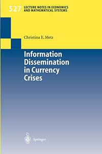 Information Dissemination in Currency Crises