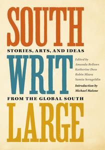 South Writ Large  Stories From the Global South