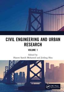 Civil Engineering and Urban Research, Volume 1