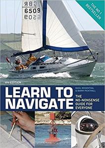 Learn to Navigate The No-Nonsense Guide for Everyone Ed 6