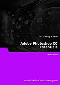 Adobe Photoshop CC Essentials (2 in 1 eBooks)