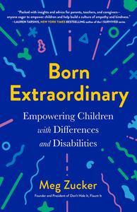 Born Extraordinary Empowering Children with Differences and Disabilities