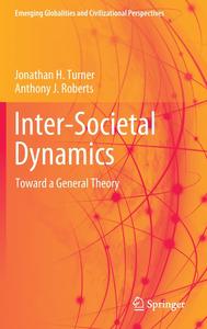 Inter-Societal Dynamics Toward a General Theory